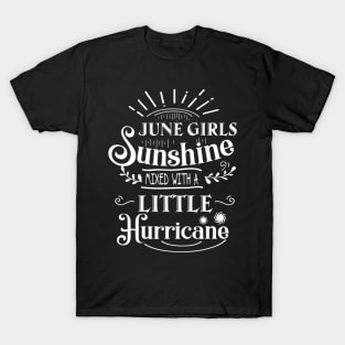 June Girls Are Sunshine Mixed Little Hurricane T-Shirt